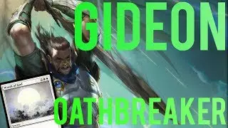 Commander Cafe: Gideon Blackblade Oathbreaker Budget Deck tech