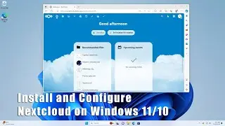 How to install and configure NextCloud on Windows 11/10