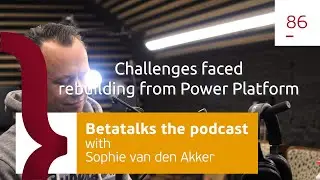 86. Power Platform, Blazor and beyond: Maintaining internal apps - with Sophie van den Akker