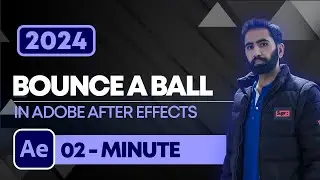 How To Bounce A Ball In After Effects 2024 | Animate Bouncing Ball After Effects 2024