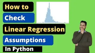 How to check assumptions of linear regression in Python | How to check linear regression assumptions