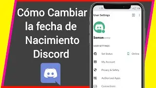 Cómo cambiar tu fecha de nacimiento en Discord 2021 | Cambiar tu edad en Discord