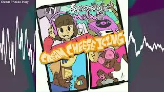 Cream Cheese Icing - Scratchin' Melodii OST