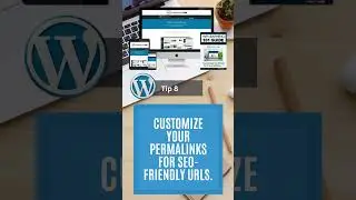 Customize Your Permalinks For SEO Friendly URLs - WordPress Tips For Beginners