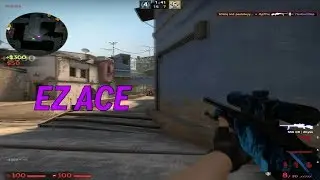 EZ Ace | CS:GO