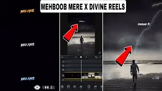 Mehboob Mere X Divine Reels Editing | Left Right Layrics Video Editing | Sky Thunder Effect Editing