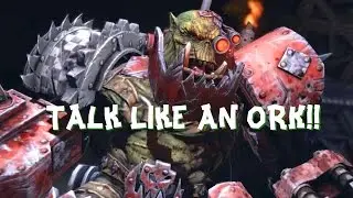 How to Sound like an Ork!