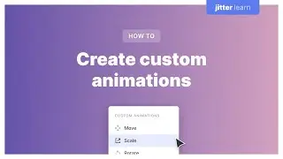 How to make a custom animation with Jitter