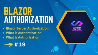 Blazor Authorization ||Authorization || Blazor server authorization