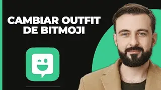 Cómo Cambiar el Atuendo de Bitmoji (2024) | Cambiar Atuendo en Bitmoji de Snapchat