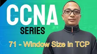 Free CCNA Training In Tagalog 71 - Window Size in TCP