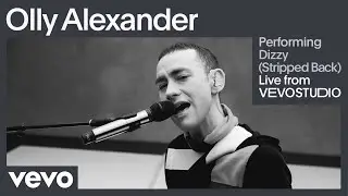 Olly Alexander (Years & Years) - Dizzy (Stripped Back | Vevo Studio)