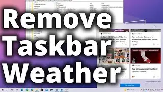 Remove Weather from the Taskbar 