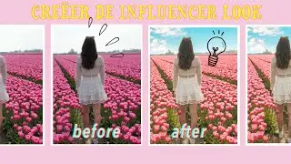 HOE BEWERK JE JE FOTO’S ALS EEN “INFLUENCER”? ZO!