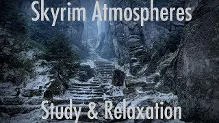 Skyrim Ambience - Study & Relaxation Music - 3 hours