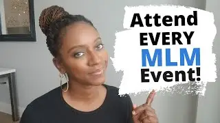 Why Attend MLM Events | Why You Have To Attend Events By MLM Experts | MLM Company Events