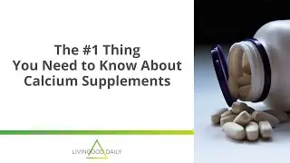 The #1 Thing You Need To Know About Calcium Supplements