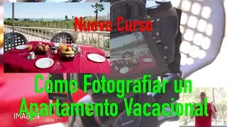 Cómo fotografiar un apartamento vacacional