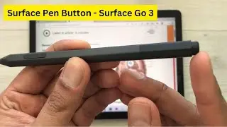 How to Use Microsoft Surface Pen Button With Surface Go 3