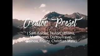 Sam Kolder, Matt Komo, Nainoa Langer and More LightRoom Presets!