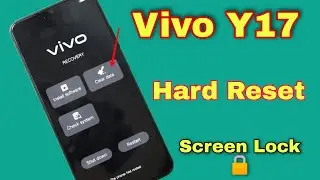 VIVO Y17 Hard Reset | VIVO Y17 PINLOCK,PATTERN,PASSWORD REMOVE| WITHOUT PC 100% Working