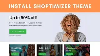 How to Install Shoptimizer WooCommerce Theme and Import Demo Data