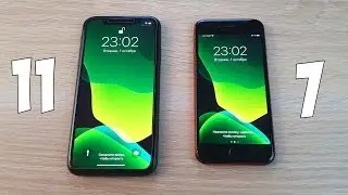 IPHONE 11 VS IPHONE 7 - РАЗНИЦЫ ПРАКТИЧЕСКИ НЕТ! Я ОФИГЕЛ!