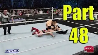 WWE 2K15 "Daniel Bryan Final Test Before The Royal Rumble!" Part 48 MYCAREER Mode XBOX ONE