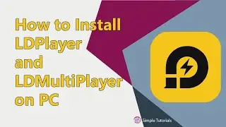 How to Install LDPlayer and LDMultiPlayer on PC | Simple Tutorials