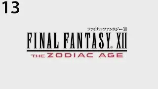 Final Fantasy XII The Zodiac Age - 13 - The Garif | Let's Play / Gameplay