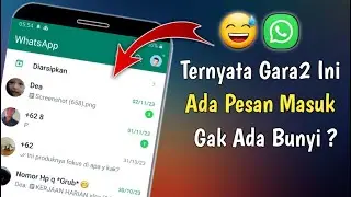 Cara Mengatasi Notifikasi WhatsApp Tidak Bunyi Di HP Android