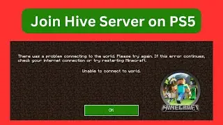 Join Hive Server on PS5/PS4 | Fix 'Unable to Join Hive Server' on Minecraft PS5