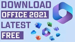 How to Download Microsoft Office 2021 for Free | Download MS Word, Excel, PowerPoint on Windows 10