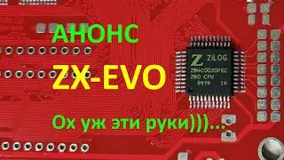 ZX Evolution Анонс серий роликов по сборке и настройке