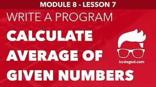 Module 8 - Lesson 7 ► Calculate the average of given numbers [Learn C Programming]