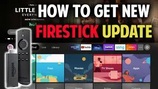 How To Get The NEW FIRESTICK UPDATE 2021 - Huge Firestick Update