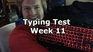 Typing Test Every Week - Week 11