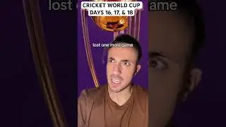 Cricket World Cup Days 16, 17, & 18