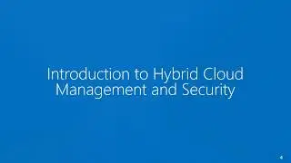 Operations Management Suite Part 1 Webinar  - Introduction to Hybrid Cloud Management and Security