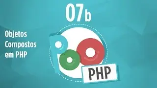 Curso POO PHP #07b - Objetos Compostos em PHP