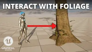 How to Interact with Foliage in Unreal Engine 5 - Chop Down Trees