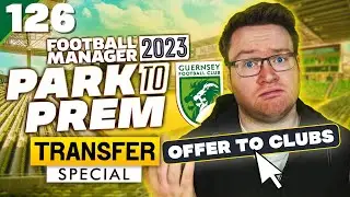 Park To Prem FM23 | Episode 126 - SELL, SELL, SELL | Football Manager 2023