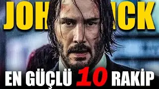 John Wick En Güçlü 10 Rakip | John Wick Güç Sıralaması