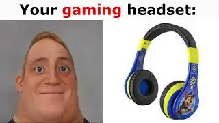 Mr Incredible Becoming Canny (Your Gaming Headset)