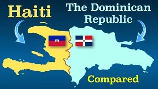 The Dominican Republic and Haiti Compared