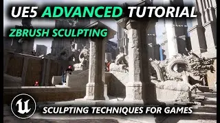 Sculpting for Game Environments Tutorial  - Unreal Engine 5 to Zbrush Asset Pipeline