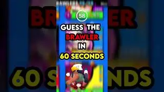 Guess the brawler in 60 seconds 4 #brawlstars #shorts