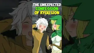 The Unexpected Confession of Ryuu #danmachiseason5 #danmachi #anime