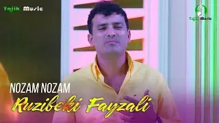 Рузибеки Файзали - Нозам Нозам | Ruzibeki Fayzali - Nozam Nozam