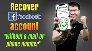 RECOVER FACEBOOK ACCOUNT Without Email Or Phone Number (2023)｜Paano I-recover Ang Facebook Account?